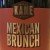 Kane — Mexican Brunch (2019)  750mL