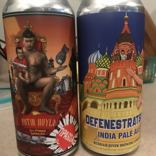 Russian River Putin Huylo & Defenestration