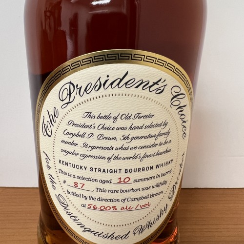 Old Forester - The President’s Choice - 10yr 3mo - 112 Proof - Barrel 87 / OFPC