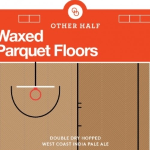 OTHER HALF - HOP MADNESS - WAXED PARQUET FLOORS WEST COAST IPA 7%