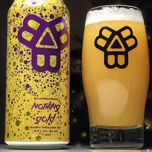 Bissell Bros. -- Nothing Gold DIPA -- Oct 15th